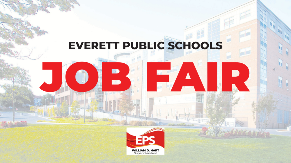 Graphic that says "Everett High School Job Fair" with the EPS logo on the bottom and an image of Everett High School in the background.